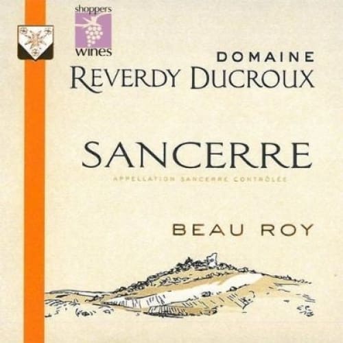Domaine Reverdy Ducroux 2024 "Cuvee Beau Roy" Sancerre