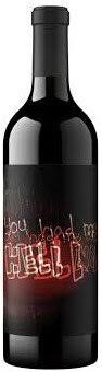 Orin Swift 2024 "Advice from John - You Had Me At Hell No" Merlot